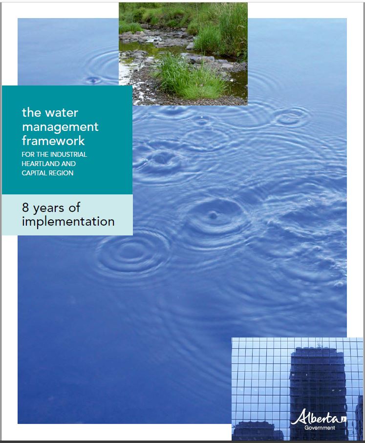 Water Quality Framework for the Industrial Heartland & Capital Region:  8 Years of Implementation (2015) report